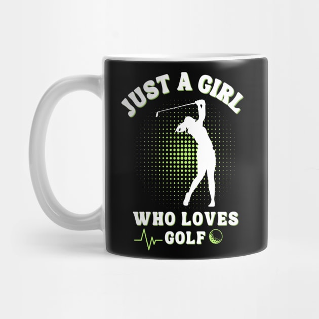 Just a Girl Who Loves Golf: Celebrating the Female Golfer! by chems eddine